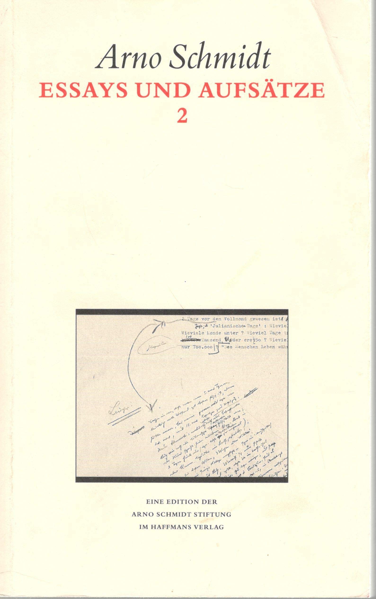 Bargfelder Ausgabe. Arno Schmidt Stiftung im Suhrkamp Verlag. Werkgruppe I-IV / Essays und Biographisches / Essays und Aufsätze II: Studienausgabe Books