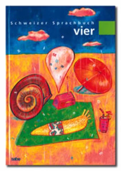 Schweizer Sprachbuch 2.-9. Klasse: Schweizer Sprachbuch, neue Rechtschreibung, 4. Schuljahr Study Guides
