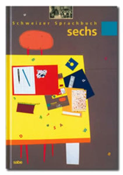 Schweizer Sprachbuch 2.-9. Klasse: Schweizer Sprachbuch, neue Rechtschreibung, 6. Schuljahr Study Guides