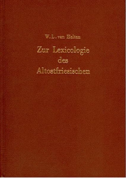Zur Lexicologie des Altostfriesischen Social Sciences