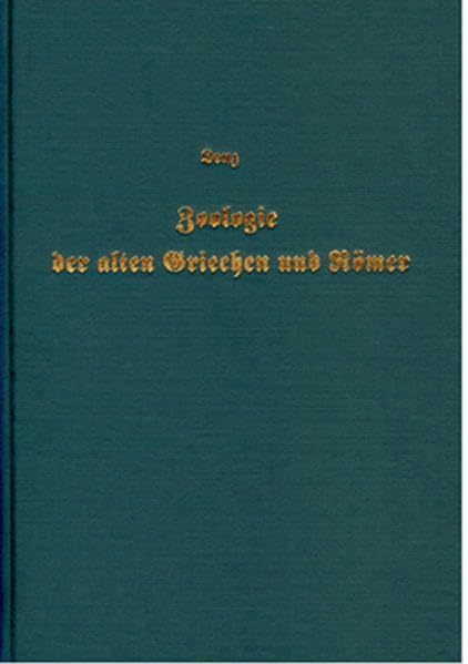 Zoologie der alten Griechen und Römer Natural Sciences
