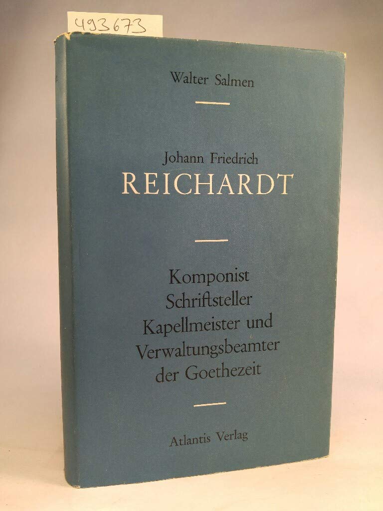 Johann Friedrich Reichardt Memories