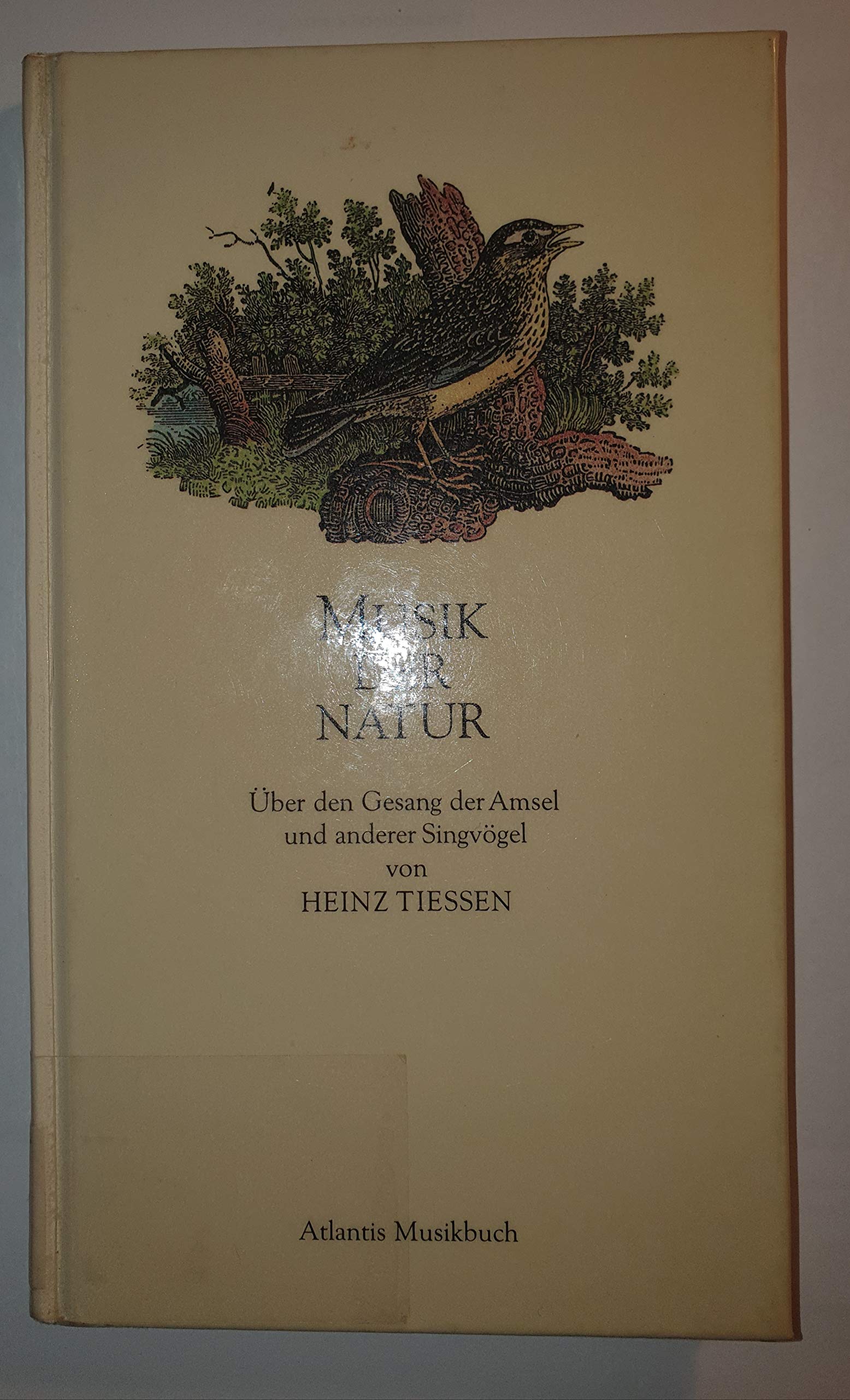 Musik der Natur: Über den Gesang der Amsel und anderer Singvögel (ATL 6157) Arts & Music