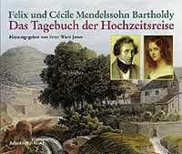 Das Tagebuch der Hochzeitsreise nebst Briefen an ihre Familien: (ATL 6224): Nebst Briefen an die Familien Pop culture Books