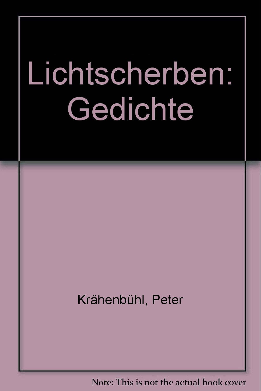 Lichtscherben: Poetische Spuren einer Erblindung. Gedichte Books