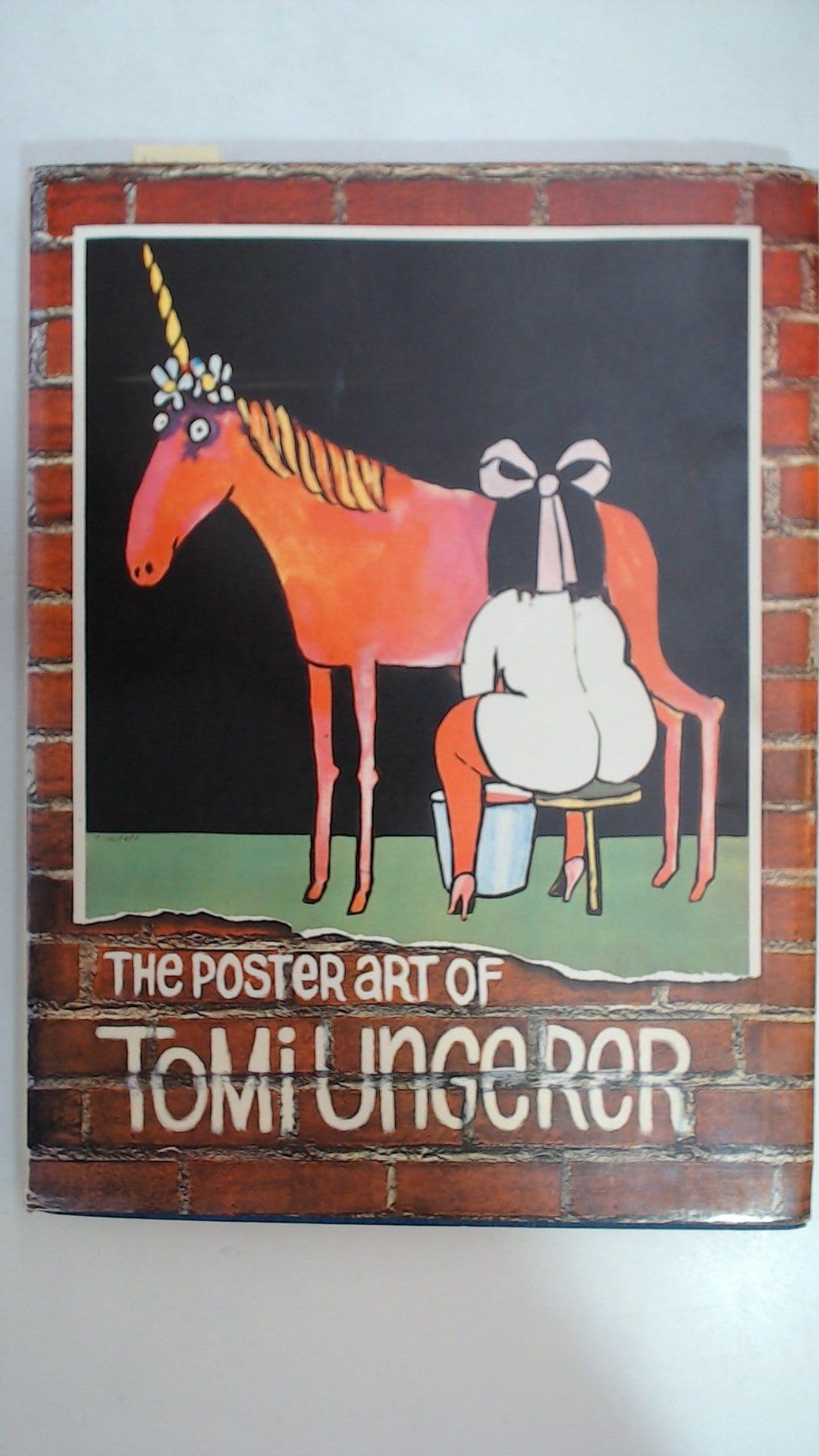 The Poster Art of Tomi Ungerer. Bildlegenden und Texte in Englisch Books