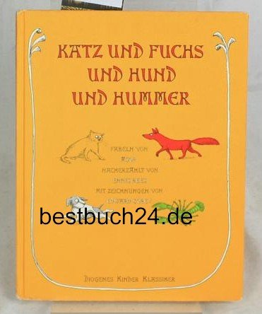 Diogenes Kinder Klassiker: Katz und Fuchs und Hund und Hummer. Fabeln Books