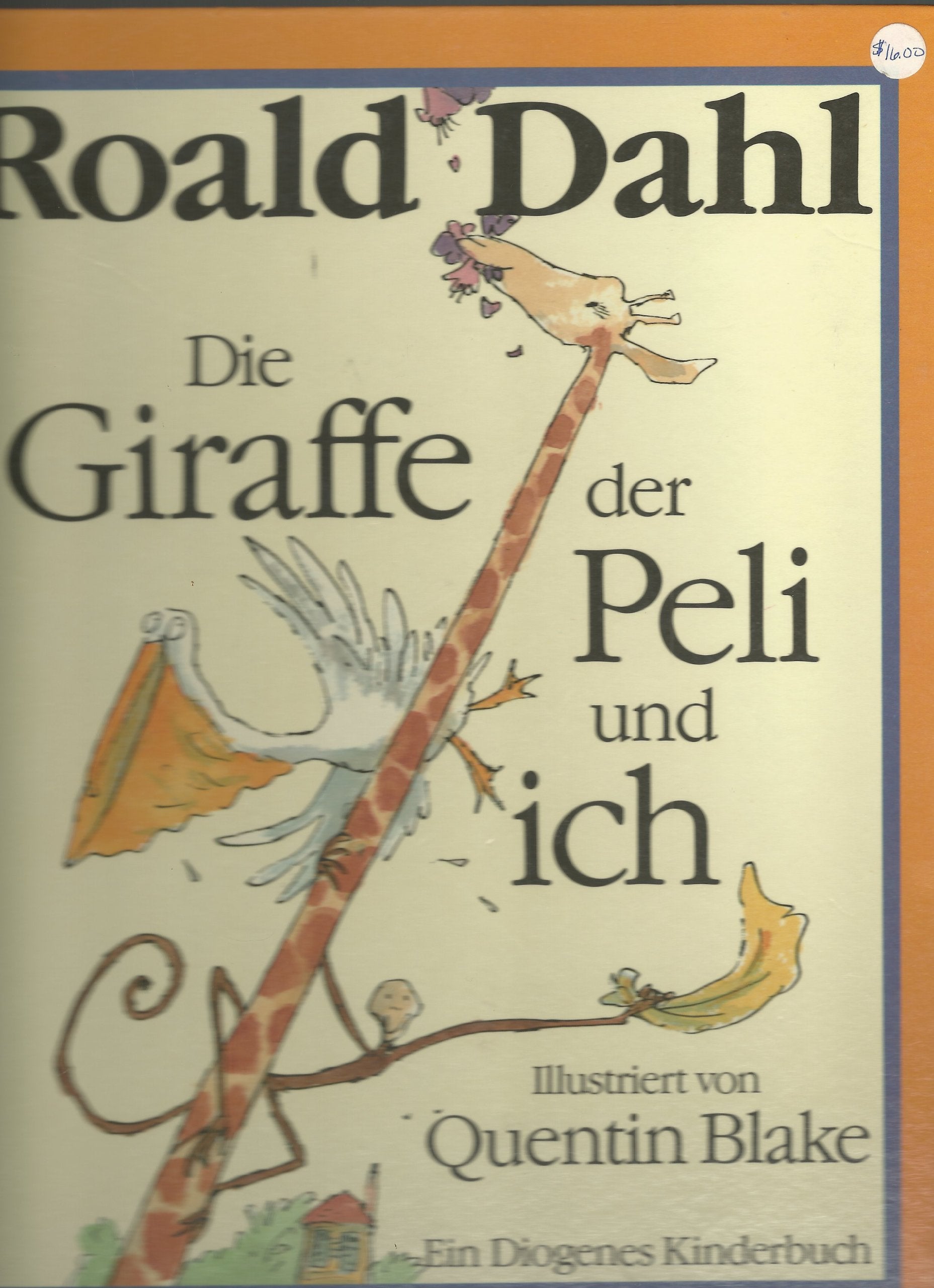 Die Giraffe, der Peli und ich Novels & Short Stories for children