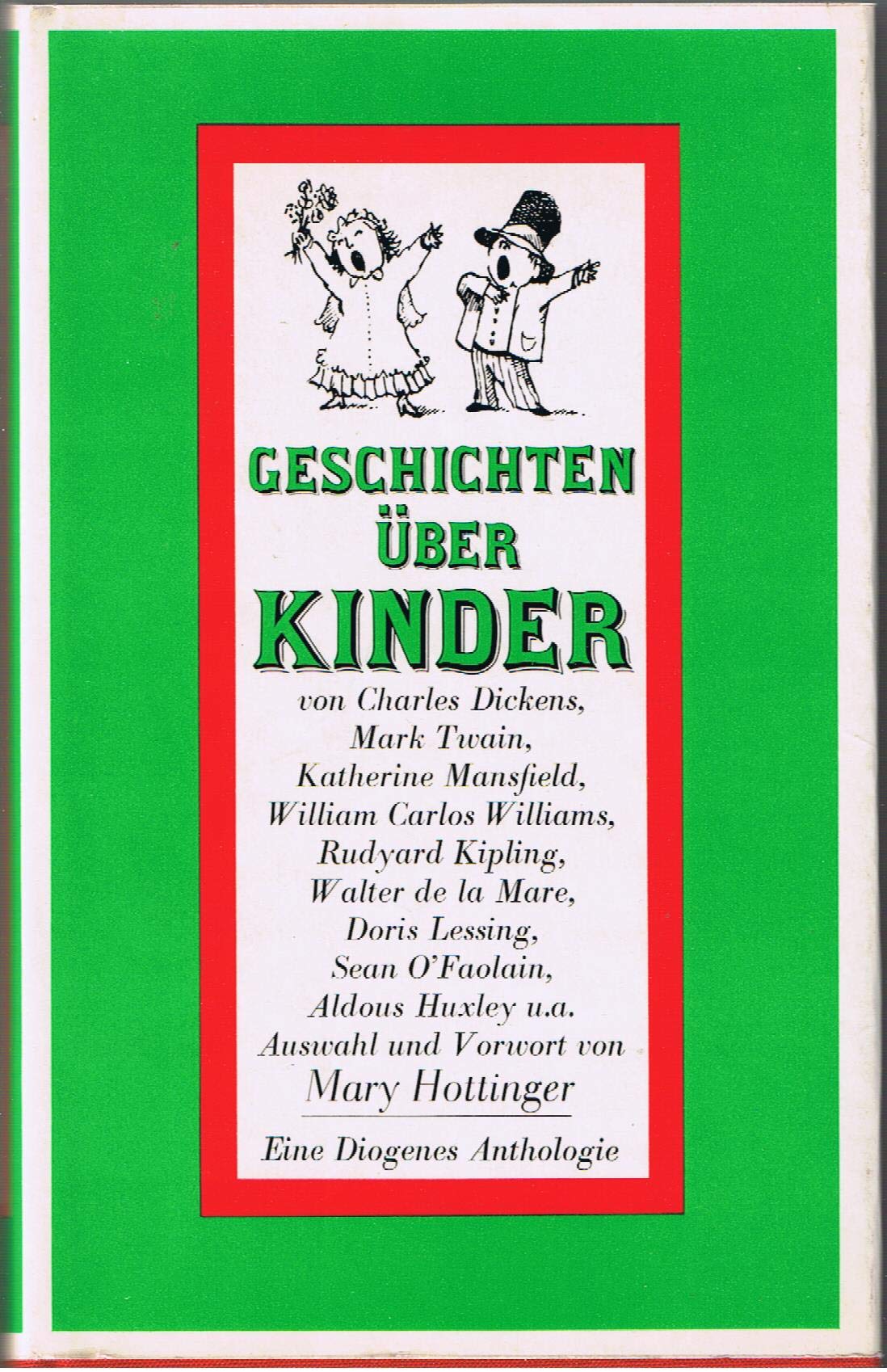 Geschichten über Kinder. Eine Diogenes Anthologie - Mary. Hottinger (Herausgeber) book