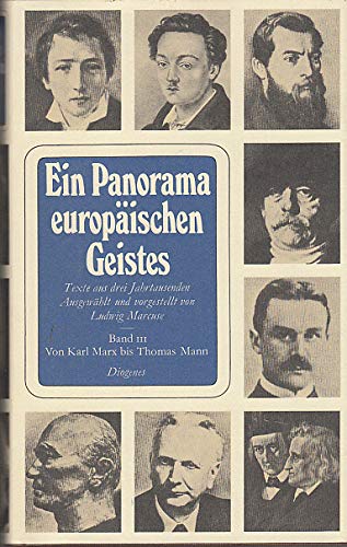 Ein Panorama europäischen Geistes; Teil: Bd. 3., Von Karl Marx bis Thomas Mann Books