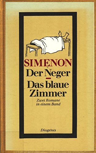 Der Neger / Das blaue Zimmer: Zwei Romane in einem Band Books