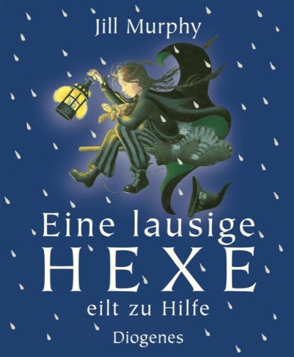 Eine lausige Hexe eilt zu Hilfe Novels & Short Stories for children