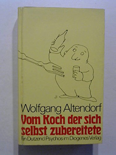 Vom Koch, der sich selbst zubereitete Books