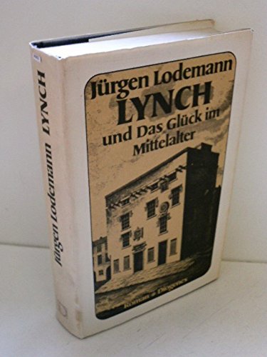Lynch und Das Glück im Mittelalter Politics & History