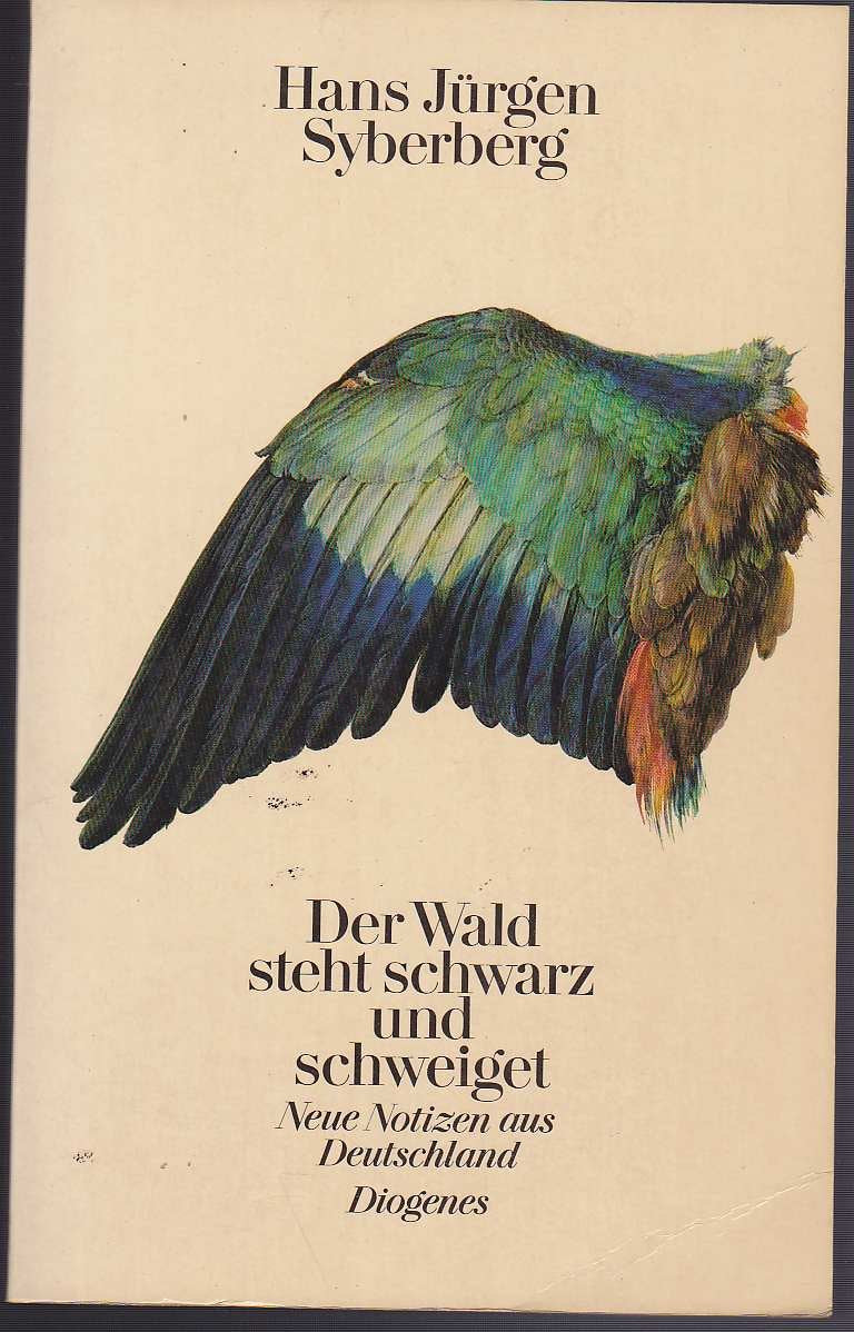 Der Wald steht schwarz und schweiget. Neue Notizen aus Deutschland Social Sciences