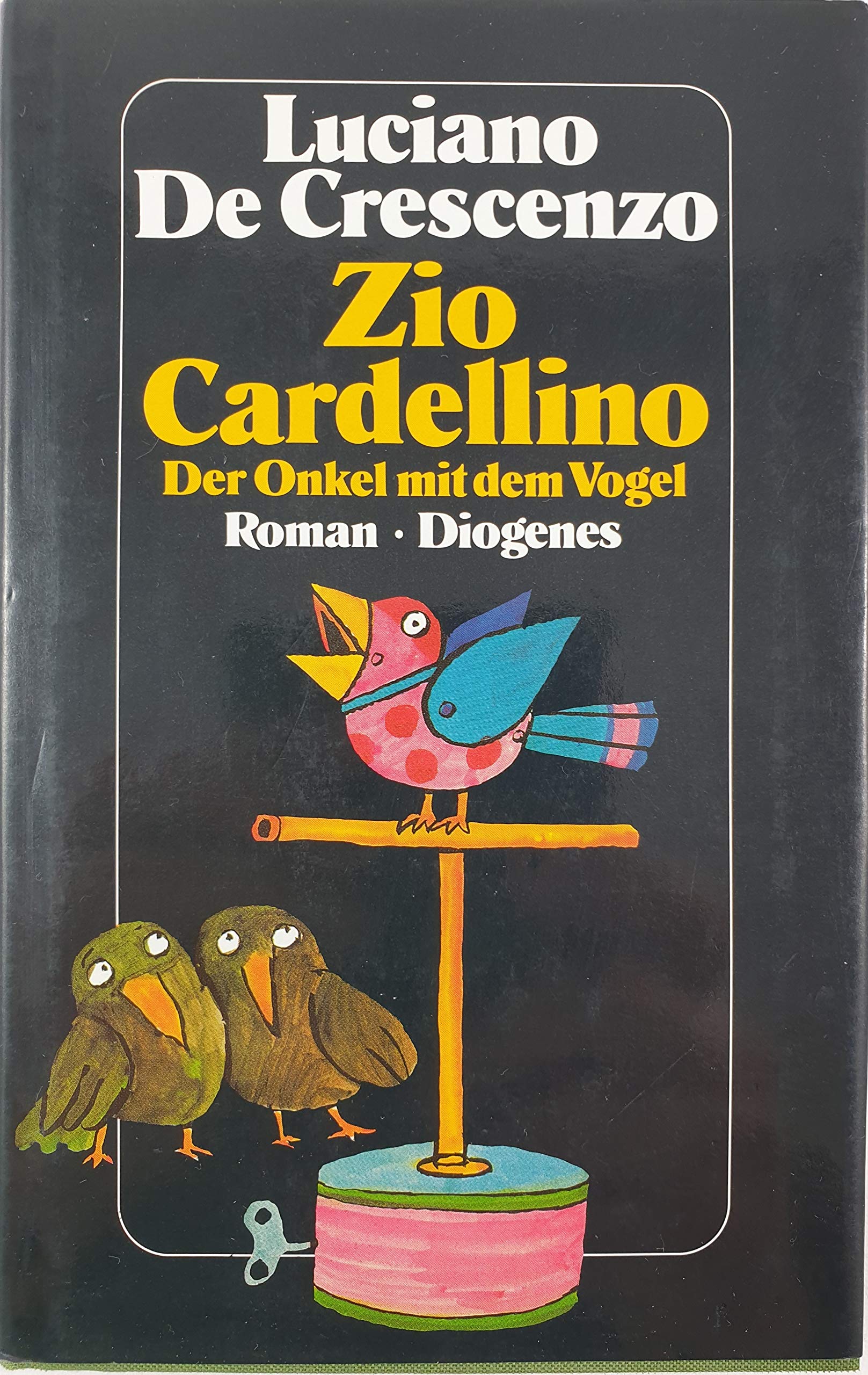Zio Cardellino. Der Onkel mit dem Vogel Books