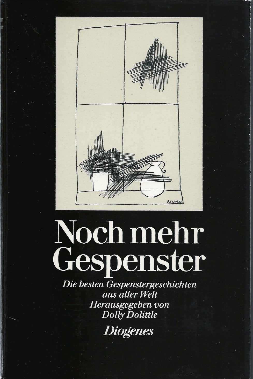 Noch mehr Gespenster. Die besten Gespenstergeschichten aus aller Welt Fiction
