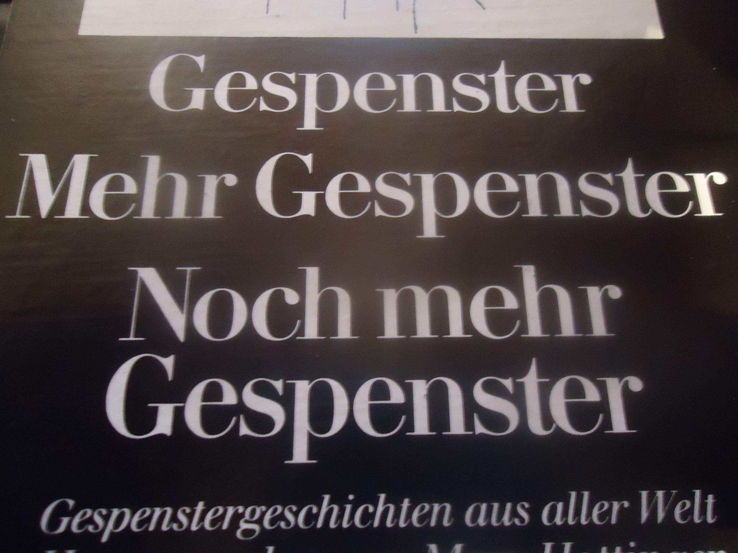 Gespenster. Mehr Gespenster. Noch mehr Gespenster Fiction