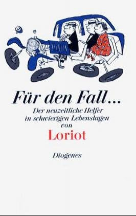 Für den Fall... Der neuzeitliche Helfer in schwierigen Lebenslagen Books