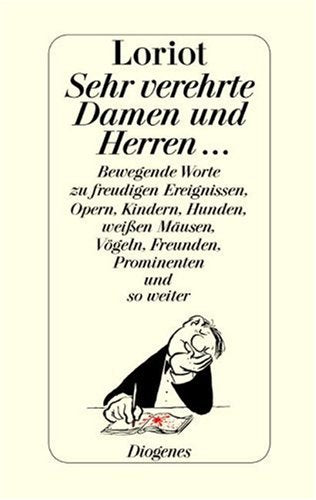 Sehr verehrte Damen und Herren. Reden und Ähnliches Humour & Satire