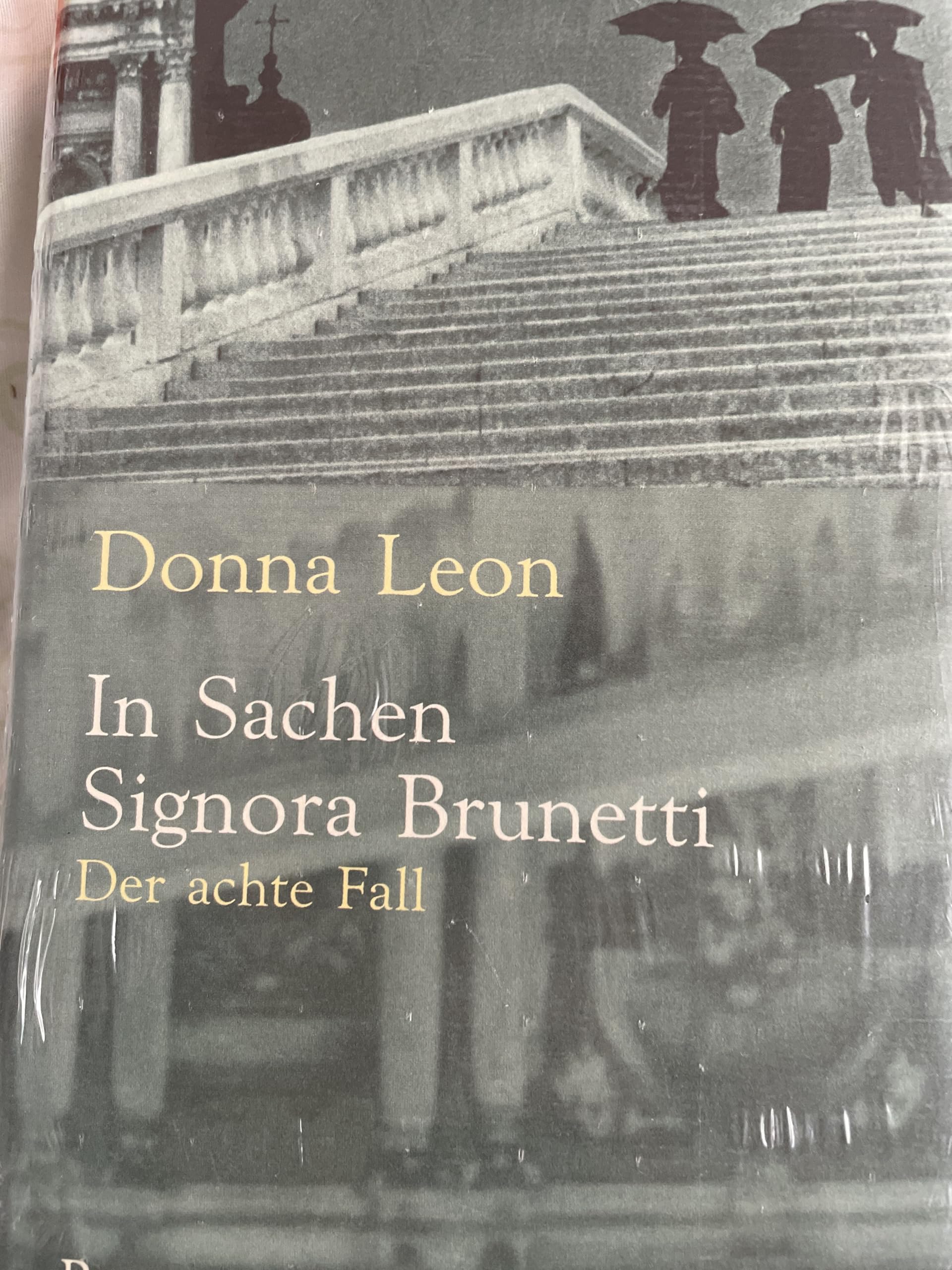 In Sachen Signora Brunetti: Der achte Fall. Roman Contemporary literature