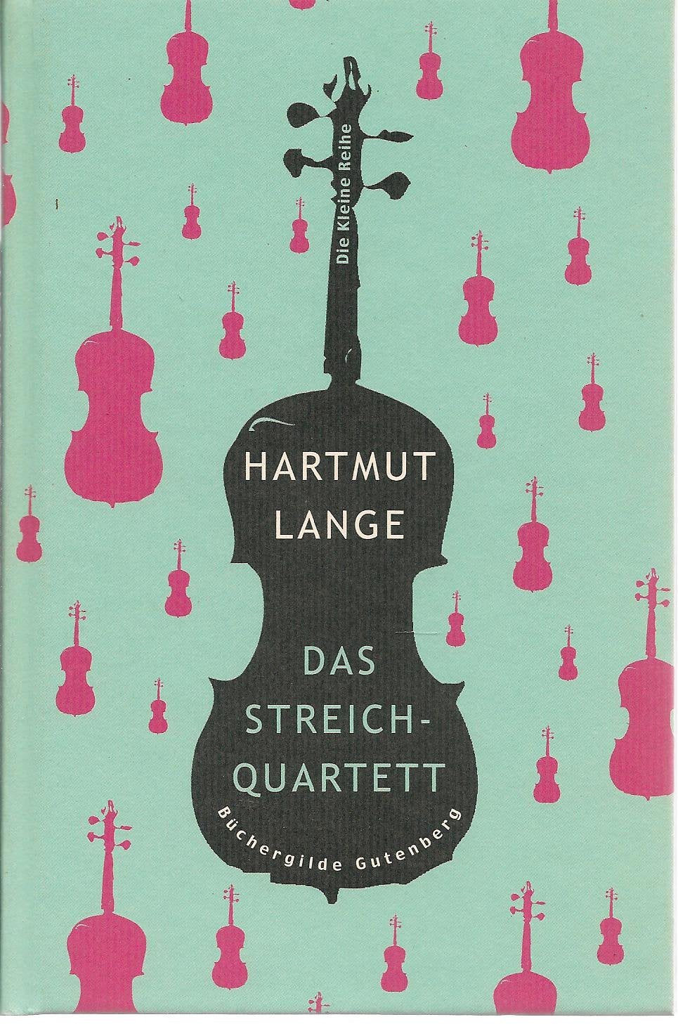 Das Streichquartett: Novelle Contemporary literature Books