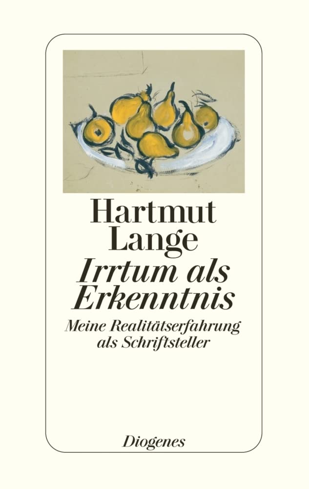 Irrtum als Erkenntnis: Meine Realitätserfahrung als Schriftsteller Essays & Short Stories