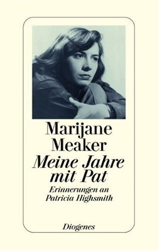 Meine Jahre mit Pat: Erinnerungen an Patricia Highsmith Art & Literature