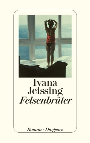 Felsenbrüter: Roman Contemporary literature