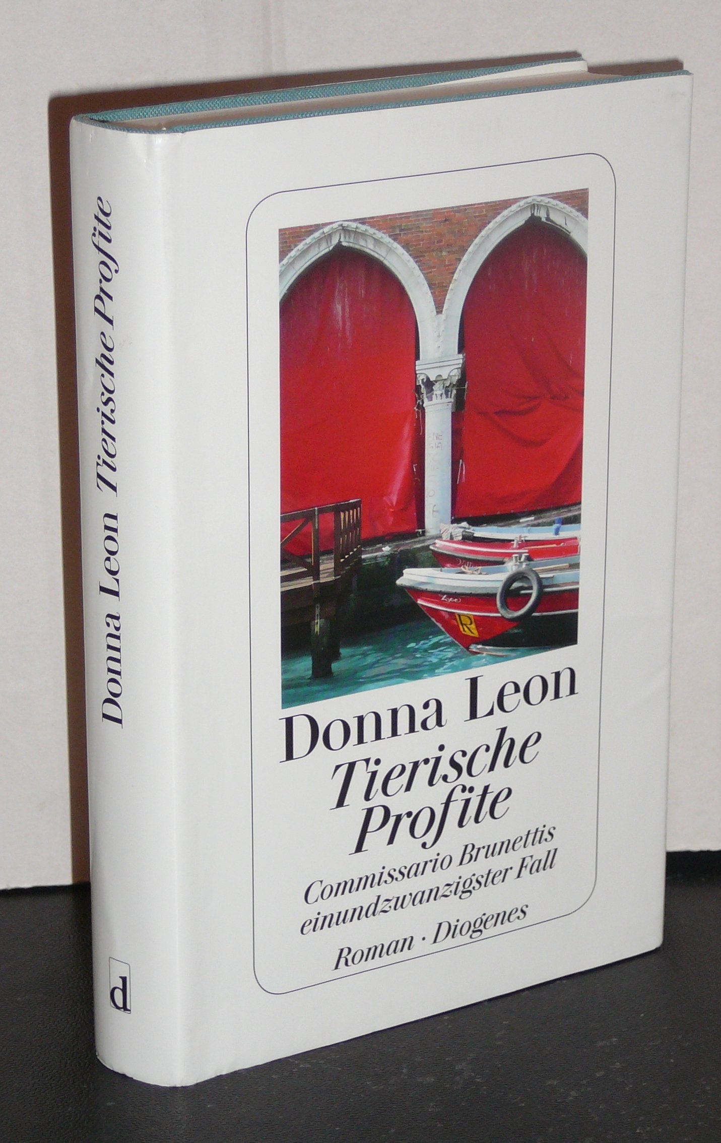 Tierische Profite: Commissario Brunettis einundzwanzigster Fall: Commissario Brunnetis einundzwanzigster Fall. Roman Contemporary literature