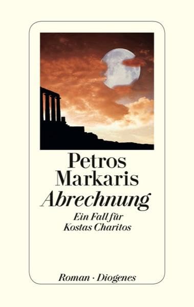 Abrechnung: Ein Fall für Kostas Charitos: Ein Fall für Kostas Charitos. Roman Contemporary literature