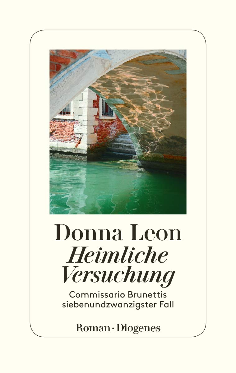 Heimliche Versuchung: Commissario Brunettis siebenundzwanzigster Fall Contemporary literature
