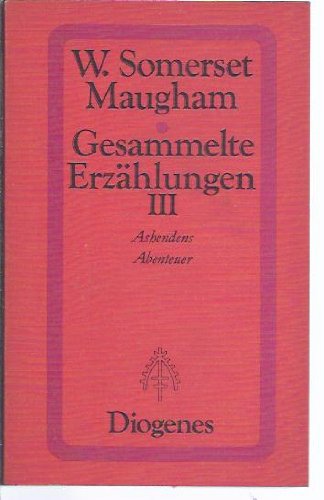 Sämtliche Erzählungen III. Ashendens Abenteuer. Books