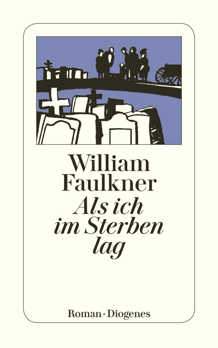 Als ich im Sterben lag Classics