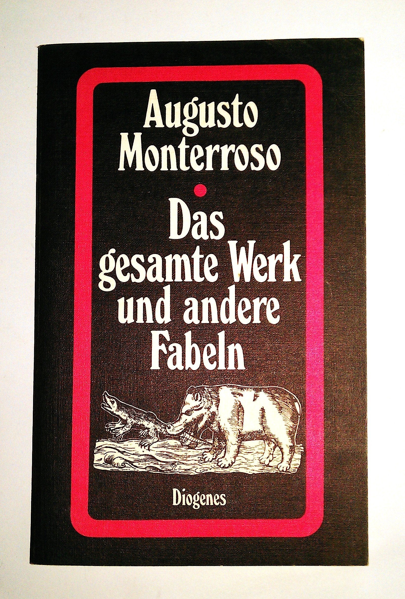Das Gesamte Werk Und Andere Fabeln book