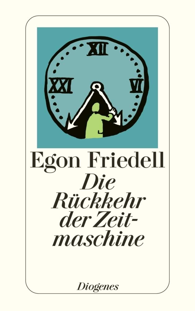 Die Rückkehr der Zeitmaschine: Phantastische Novelle (detebe) Contemporary literature