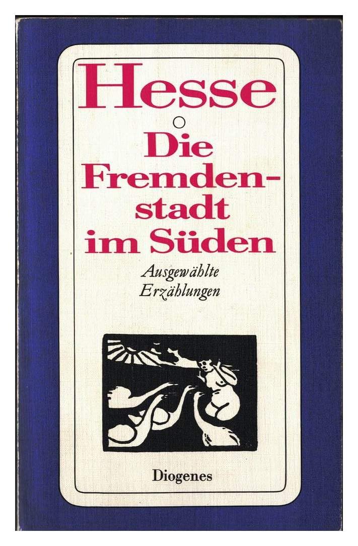 Die Fremdenstadt im Süden: Ausgewählte Erzählungen Books