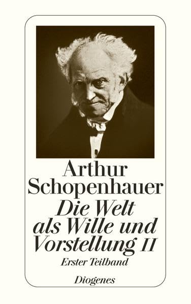 Die Welt als Wille und Vorstellung II/1 Philosophy