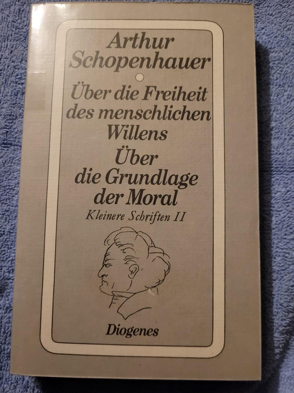 Über die Freiheit des menschlichen Willens - Über die Grundlage der Moral Philosophy
