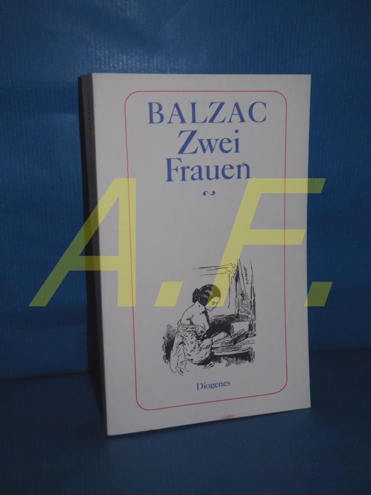 Zwei Frauen. Roman. Deutsch von Gabriele Betz (Die menschliche Komödie). - detebe 130/ii - Illustr. O-Broschur, minimale Alters- bzw. Lagerspuren, ungelesen. - 328 S. (pages) Books