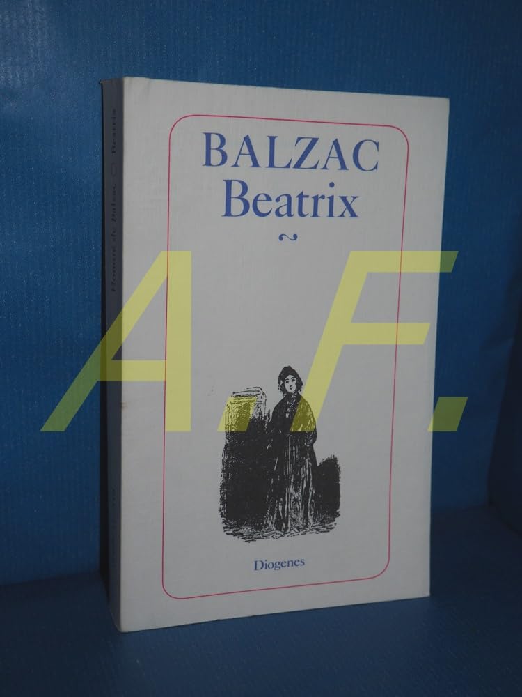 Beatrix. ( Die Menschliche Komödie). Books