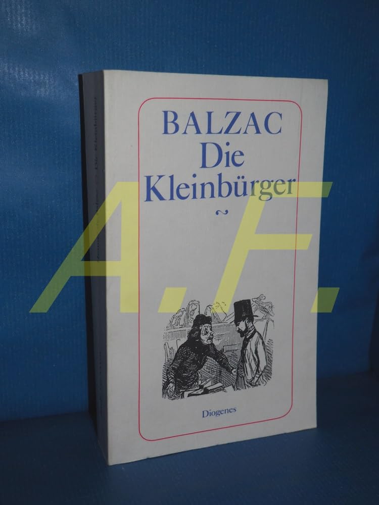 Die Kleinbürger. ( Die Menschliche Komödie). Books