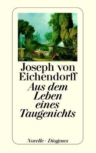 Aus dem Leben eines Taugenichts: Novelle. Nachw. v. Hermann Hesse (Fiction, Poetry & Drama) Personalities