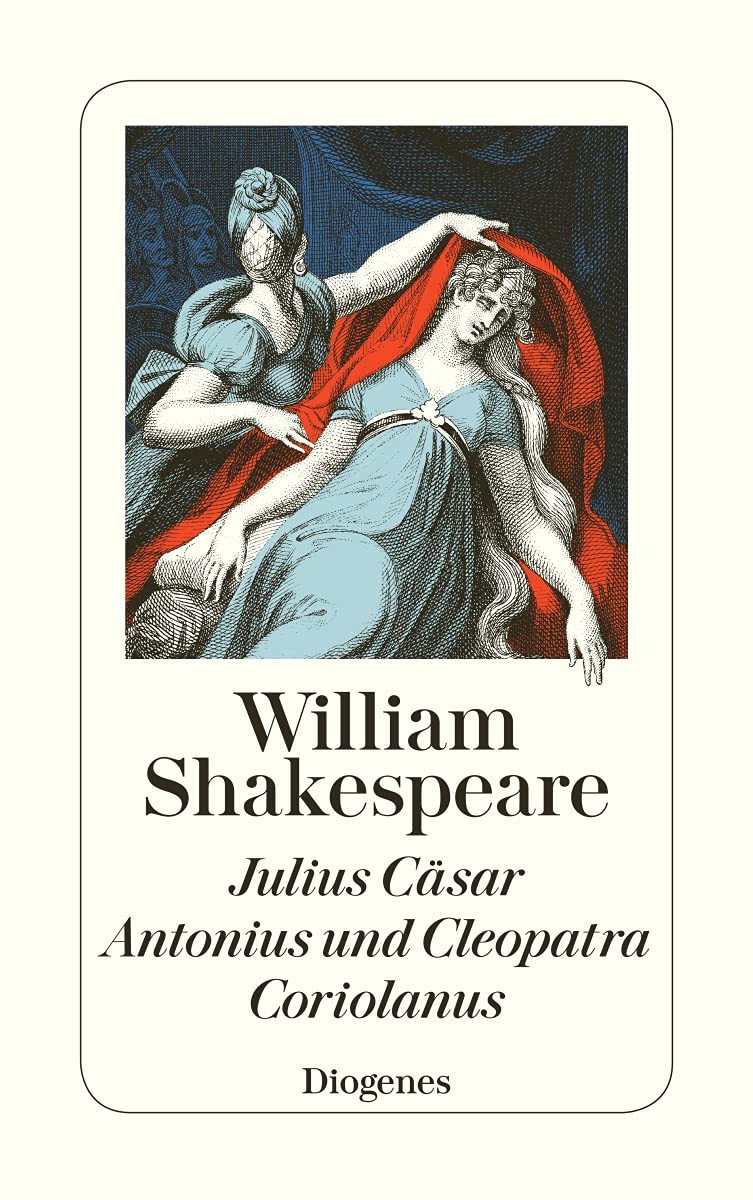 Product Image: Julius Cäsar. Antonius und Cleopatra. Coriolanus