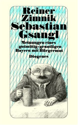 Sebastian Gsangl: Meinungen eines gutmütig-grantligen Bayern mit Bürger-Mut Manga