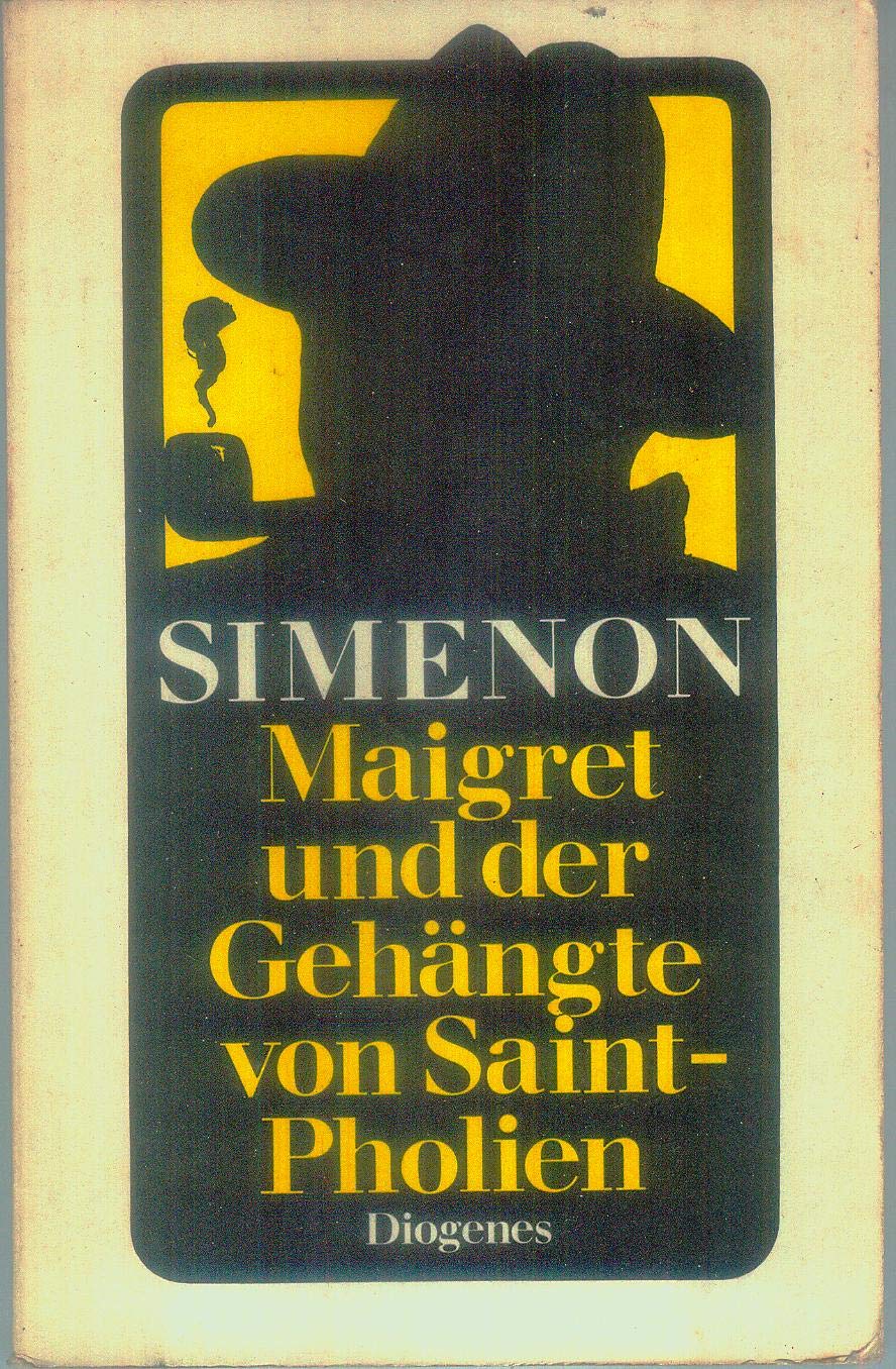Maigret und der Gehängte von Saint-Pholien. Roman Crime & Thrillers