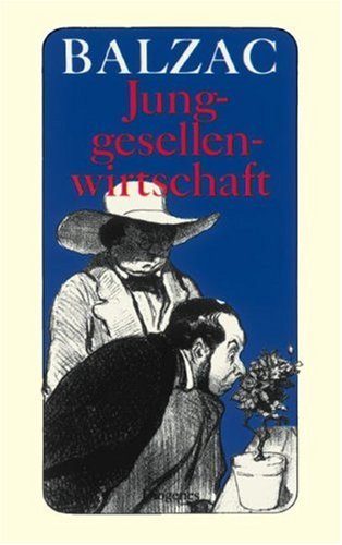 Junggesellenwirtschaft (Nr.245/8): Roman Contemporary literature
