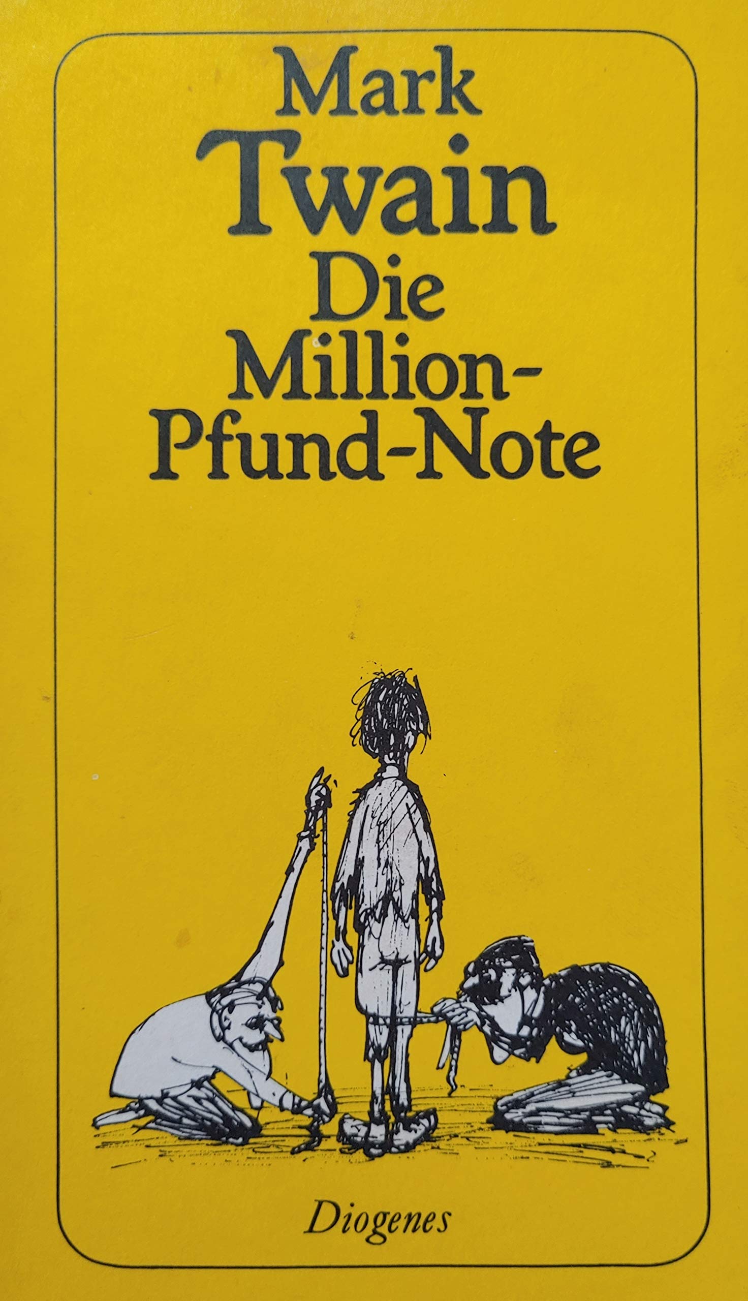 Die Million- Pfund- Note. Skizzen und Erzählungen I. Books