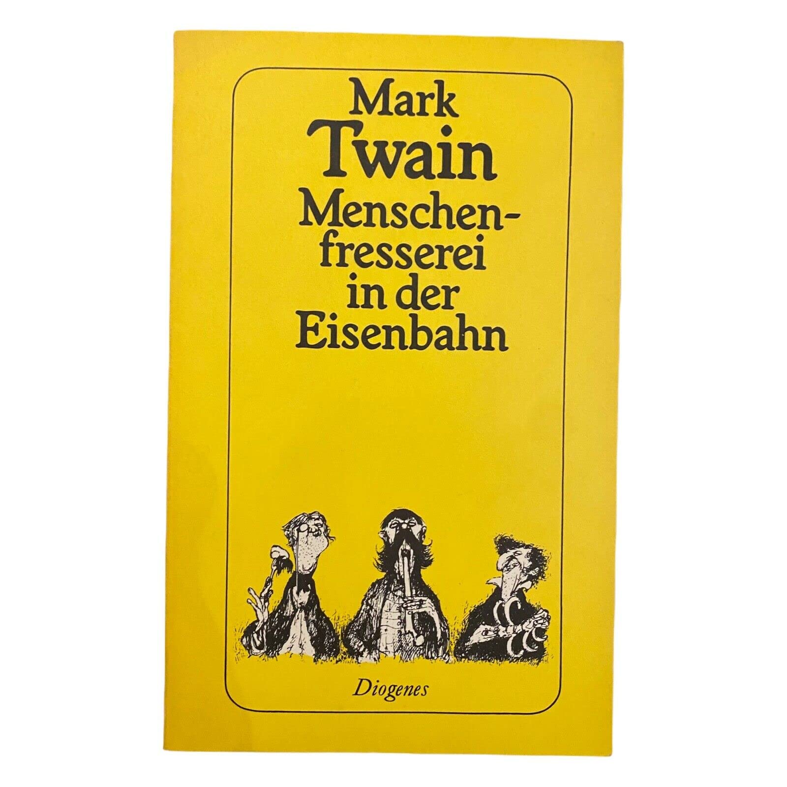 Menschenfresserei in der Eisenbahn. Skizzen und Erzählungen II. Books