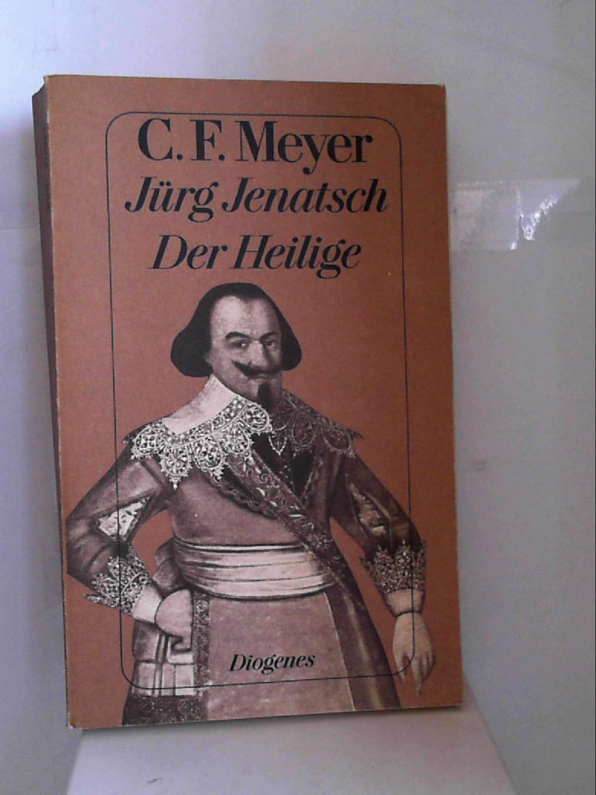Jürg Jenatsch / Der Heilige. Eine Bündnergeschichte / Novelle. Books